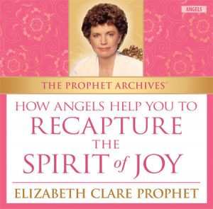How Angels Help You Recapture the Spirit of Joy