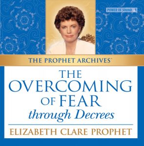 Overcoming Fear through Decrees